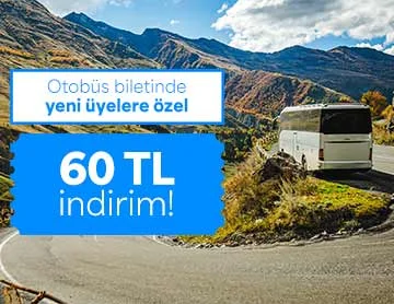 Üye Ol, Otobüste 60 TL İndirim Kazan!